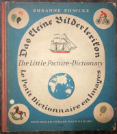 Le Petit Dictionnaire En Images = The Little Picture-Dictionary = Das Kleine Bilderlexikon - Libros De Imágenes