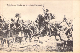 Personnage Historique - Napoléon - Waterloo - Blücher Sur La Route De Plancenoit - Carte Postale Ancienne - Historische Figuren