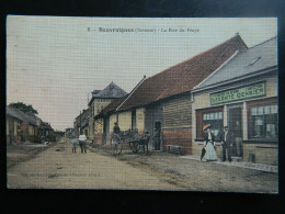 BEUVRAIGNES                            LA RUE DU PROYE - Beuvraignes