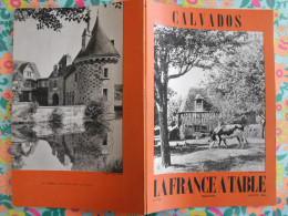 La France à Table N° 106. 1964. Calvados.  Brécy Creully Caen Bayeux Falaise Deauville Trouville Honfleur. Gastronomie - Toerisme En Regio's