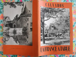 La France à Table N° 106. 1964. Calvados.  Brécy Creully Caen Bayeux Falaise Deauville Trouville Honfleur. Gastronomie - Tourism & Regions