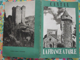 La France à Table N° 137. 1969. Cantal. Salers Aurillac Saint-flour Auzers  Saillant Val Puy-mary Mauriac. Gastronomie - Tourismus Und Gegenden