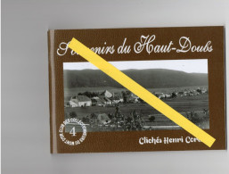 Souvenirs Du Haut-Doubs  -  Mouthe - Le Tacot - Chaux-Neuve - Chatelblanc - Rochejean - Armaillis Clichés Henri Cordier - La Chaux