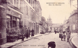 BENEVENT-L'ABBAYE RUE DU MARCHE - Benevent L'Abbaye