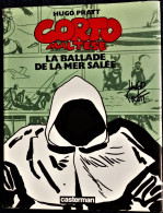 Hugo Pratt - CORTO MALTESE - La Ballade De La Mer Salée - Casterman - ( 1998 ) - 200 Pages - Avec Jaquette . - Corto Maltese