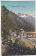 C7498) Südportal Des TAUERNTUNNEL Bei MALLNITZ Mit Blick Auf Den ANKOGL - Alt !! 1911 - Mallnitz