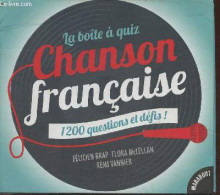 La Boîte à Quiz- Chanson Française 1200 Questions Et Défis - Brap Félicien, McLellan Flora, Vannier Rémi - 0 - Jeux De Société