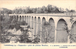 LUXEMBOURG - La Passerelle Prise Du Plateau Bourbon -  Carte Postale Ancienne - Autres & Non Classés