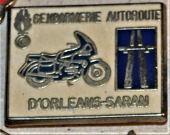 Pin's Gendarmerie Autoroute Orléans-Saran - Politie & Rijkswacht