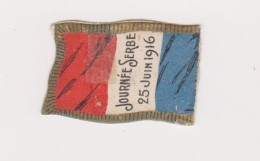 Insigne Drapeau Journée Serbe 25 Juin 1916 - Francia