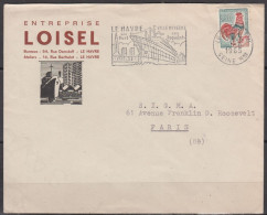 Coq De Decaris 30c Sur Enveloppe En-tete Pub  " Entreprise LOISEL " De  76 LE HAVRE Ppal Le 1 6 1965  Avec Oméc Sécap - 1962-1965 Hahn (Decaris)