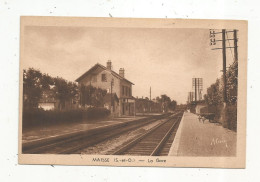 Cp, Chemin De Fer , La Gare , 91 ,  MAISSE,  Vierge - Stazioni Senza Treni