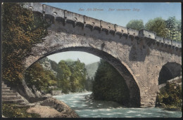 ITALY Aus Alt Meran Der Steinerne Steg Stone Bridge Franked - Merano