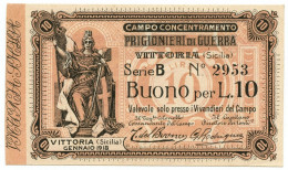 10 LIRE CAMPO CONCENTRAMENTO PRIGIONIERI DI GUERRA WWI VITTORIA GEN. 1918 QFDS - Altri & Non Classificati