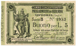 5 LIRE CAMPO CONCENTRAMENTO PRIGIONIERI DI GUERRA WWI VITTORIA GENNAIO 1918 SUP - Sonstige & Ohne Zuordnung