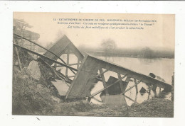 Cp, Catastrophe De Chemin De Fer , 49 , MONTREUIL BELLEY,  1911 , Rupture D'un Pont,  Vierge - Disasters