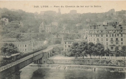 Lyon * Le Pont De La Ligne Chemin De Fer Sur La Saône * Passage Du Train - Other & Unclassified