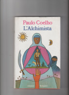 Paulo Coelho "L'ALCHIMISTA" Romanzo Bompiani Di 182 Pagine - Grandi Autori