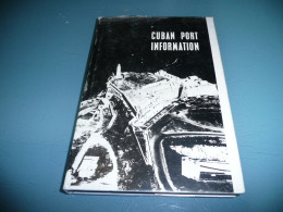 CUBAN PORT INFORMATION LES PORTS DES CARAIBES DESSERVIS PAR LES BATEAUX CUBAINS CUBA LA HAVANNE PLANS 1969 - Autres & Non Classés