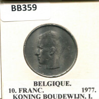 10 FRANCS 1977 FRENCH Text BELGIQUE BELGIUM Pièce #BB359.F - 10 Frank