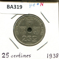 25 CENTIMES 1938 BELGIQUE-BELGIE BELGIEN BELGIUM Münze #BA319.D - 25 Centimes