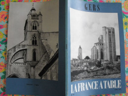 La France à Table N° 161. 1972. Gers. Mirande La Romieu Auch Lectoure Castelnau Pavie Lavardens Vic Flaran. Gastronomie - Tourisme & Régions