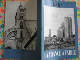 La France à Table N° 161. 1972. Gers. Mirande La Romieu Auch Lectoure Castelnau Pavie Lavardens Vic Flaran. Gastronomie - Tourism & Regions
