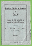 Góis - Associação Educativa E Recreativa - Programa Da Récita Em Benefício Da Corporação Dos Bombeiros. Coimbra Portugal - Programmes