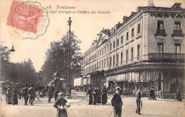 FRANCE - 31 - TOULOUSE - Café Albrighi Et Théâtre Des Variétés - Carte Postale Ancienne - Toulouse