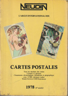 Argus De Cartes Postales Anciennes "NEUDIN - 1978"  (4 ème Année )  Neuf - Libros & Catálogos