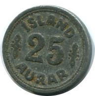 25 AURAR 1942 ISLANDE ICELAND Pièce #AY242.2.F - Island