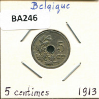 5 CENTIMES 1913 FRENCH Text BELGIUM Coin #BA246.U - 5 Cents