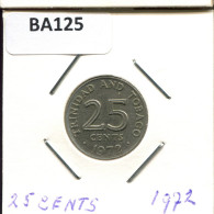 25 CENTS 1972 TRINIDAD Y TOBAGO TRINIDAD & TOBAGO Moneda #BA125.E - Trinidad En Tobago