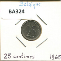 25 CENTIMES 1965 Französisch Text BELGIEN BELGIUM Münze #BA324.D - 25 Cents