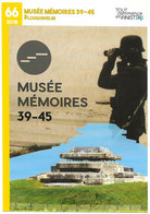 Tout Commence En Finistère - Plougonvelin (29) Musée Mémoires Guerre 1939-1945 ( Carte Fiche N°66 - 2018 ) - Plougonvelin