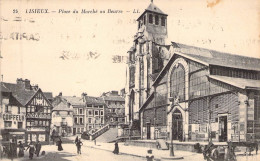 FRANCE - 14 - LISIEUX - Place Du Marché Au Beurre - LL - Carte Postale Ancienne - Lisieux