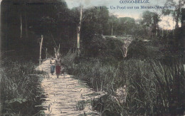 CONGO - Un Pont Sur Un Marais - Manyema - Carte Postale Ancienne - Sonstige & Ohne Zuordnung