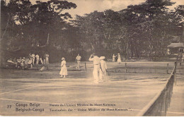 CONGO - Tennis De L'Union Ministère Du Haut Katanga - Carte Postale Ancienne - Sonstige & Ohne Zuordnung