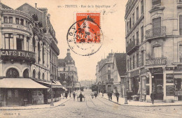 FRANCE - 10 - Troyes - Rue De La République - Carte Postale Ancienne - Troyes