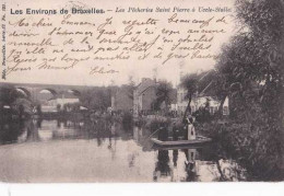 Uccle - Uccle-Stalle - Les Pêcheries Saint Pierre - Circulé En 1902 - Dos Non Séparé - Animée - TBE - Ukkel - Uccle