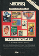 Argus De Cartes Postales Anciennes "NEUDIN - 1986"  ( 12ème Année ) - Libros & Catálogos