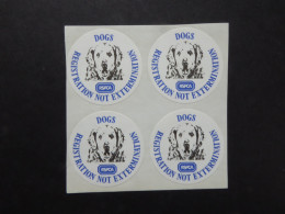 GREAT BRITAIN CINDRELLA RSPCADOG- REGISTRATION NOT EXTERMINATION LABELS  BL4   Mint - Cinderella