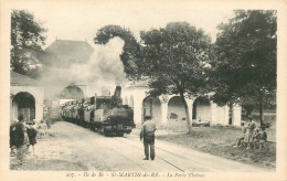 CHARENTE MARITIME  SAINT MARTIN DE RE  La Porte Thoiras ( Train ) - Saint-Martin-de-Ré