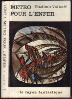 LE RAYON FANTASTIQUE N° 118 " METRO POUR L'ENFER  " DE 1963 - Le Rayon Fantastique