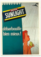 CPM - Savon Sunlight Débarbouille Bien Mieux !  - Reproduction D'affiche 1956 - Ed. Nugeron - Werbepostkarten
