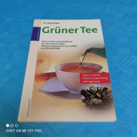 Dr. Jörg Zittlau - Grüner Tee - Essen & Trinken