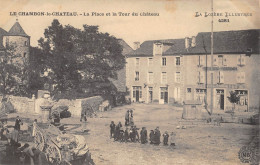 CPA 48 LE CHAMBON LE CHATEAU LA PLACE ET LA TOUR DU CHATEAU - Autres & Non Classés