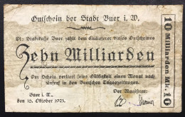 GERMANIA ALEMANIA GERMANY  Buer Westfalia 10 Miliardi Di Marchi 1923  LOTTO 4521 - Administración De La Deuda