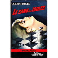 ADAM SAINT MOORE - LE SANG DES IDOLES - Fleuve Noir