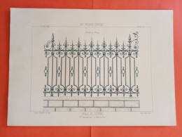 LES METAUX OUVRES 1889 LITHO FER FONTE CUIVRE ZINC " Grille De Cloture Mr Durand Serrurier à Bar Le Duc " 1 PLANCHE - Architecture